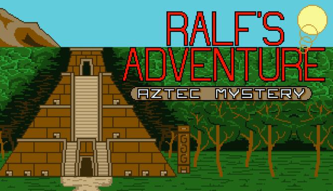 Ralf's Adventure: Aztec Mystery Free Download