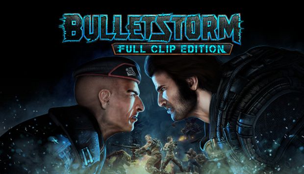 Bulletstorm Full Clip Edition Free Download