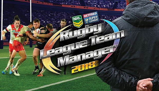 Rugby League Team Manager 2018 Free Download