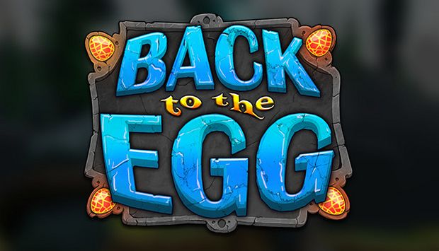 BACK TO THE EGG v2.1 Free Download