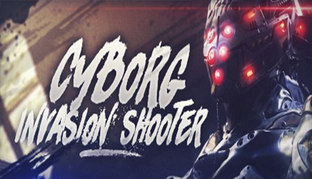 Cyborg Invasion Shooter Free Download