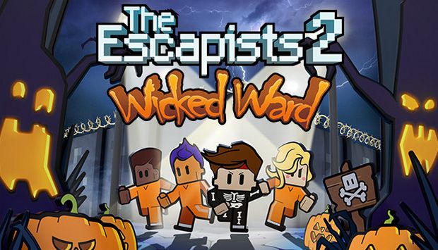 The Escapists 2 Wicked Ward Free Download