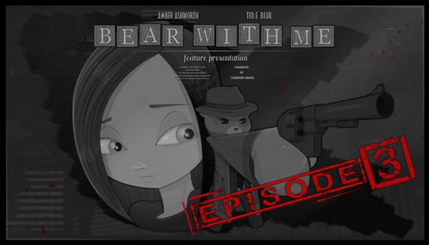 Bear With Me Episode Three Free Download