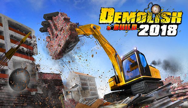 Demolish and Build 2018 Free Download