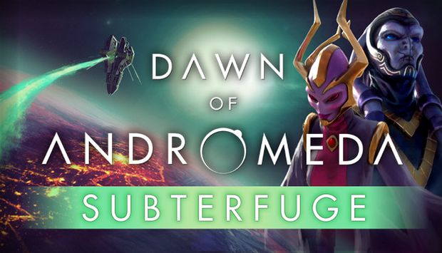 Dawn of Andromeda Subterfuge Free Download