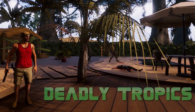 Deadly Tropics Update v1 02 Free Download