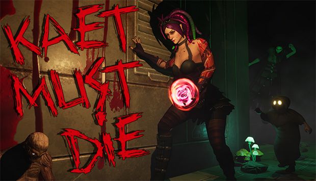 Kaet Must Die Free Download