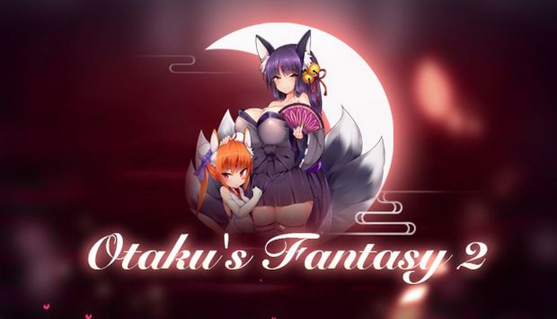 Otaku’s Fantasy 2 Free Download