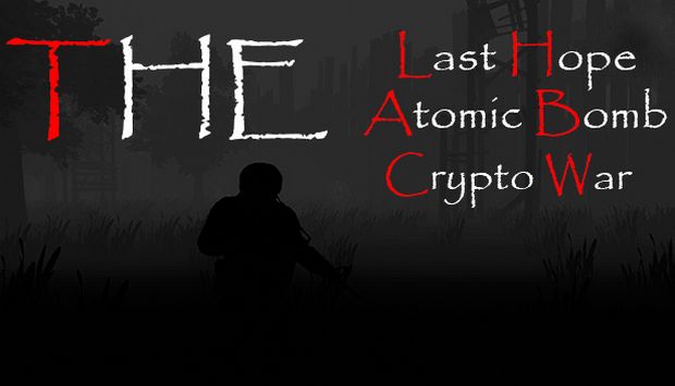 The Last Hope Atomic Bomb Crypto War Free Download