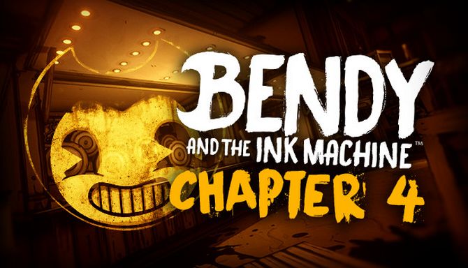 Bendy and the Ink Machine Chapter Four Free Download