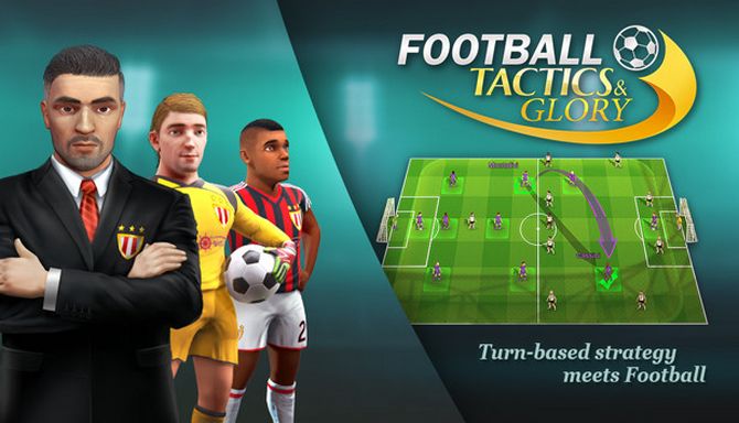 Football Tactics and Glory Free Download