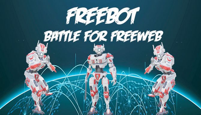Freebot Battle for FreeWeb Free Download