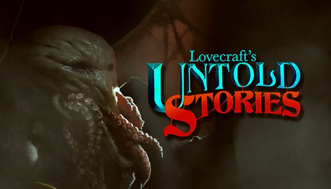 Lovecraft’s Untold Stories Free Download