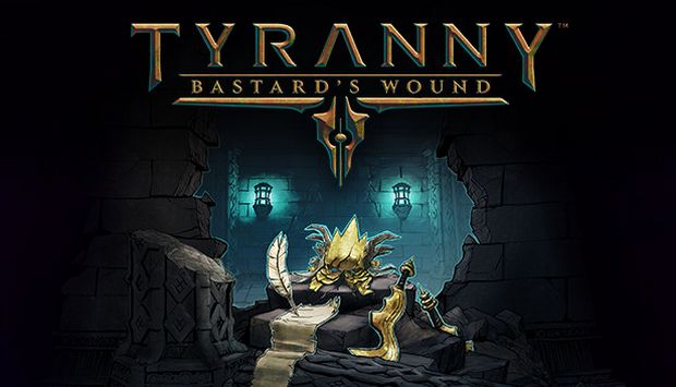 Tyranny Bastards Wound Repack Free Download