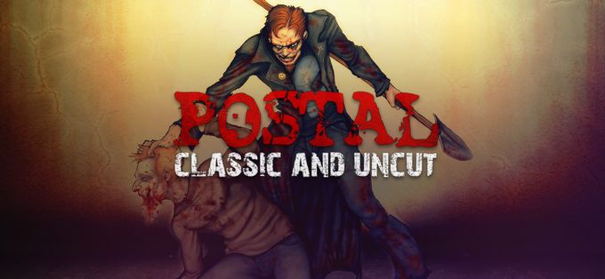 POSTAL Classic and Uncut Extended Free Download