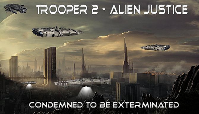 Trooper 2 Alien Justice Free Download