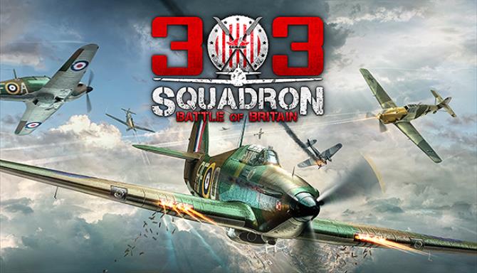 303 Squadron Battle of Britain Free Download