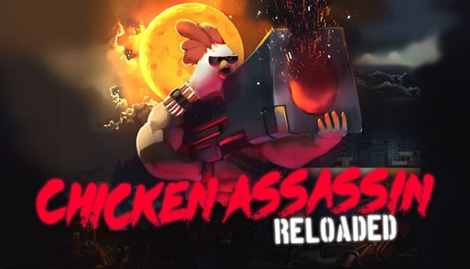 Chicken Assassin Reloaded Deluxe Edition Free Download