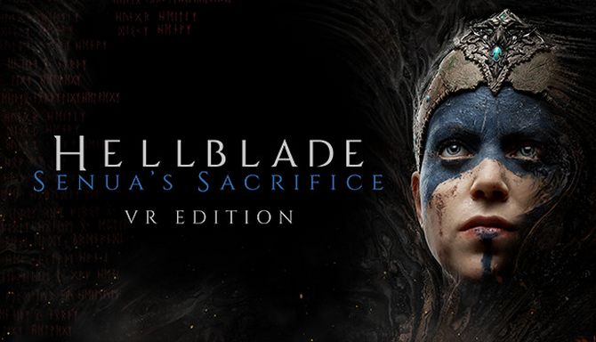 Hellblade Senuas Sacrifice VR Edition