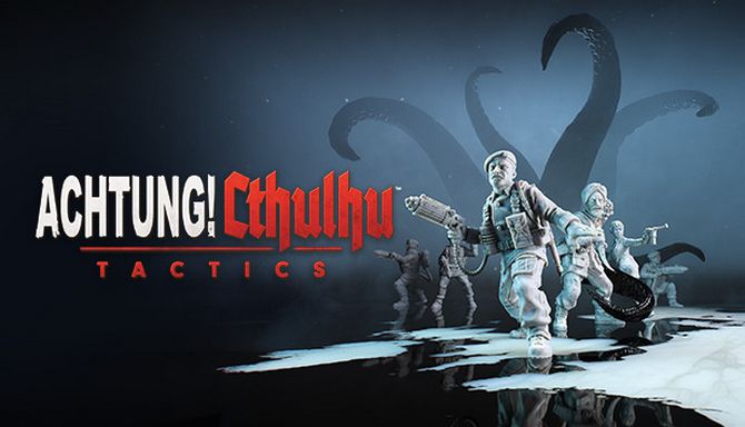 Achtung Cthulhu Tactics Update v1 0 2 2-CODEX Free Download