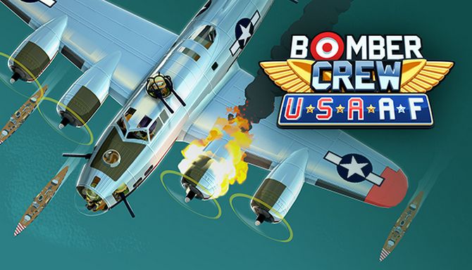 Bomber Crew USAAF Update Build 6018-PLAZA