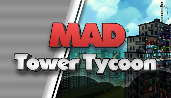 Mad Tower Tycoon-DARKZER0 Free Download