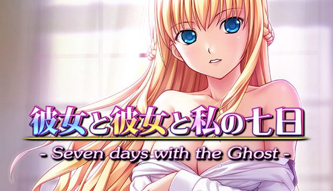 Seven days with the Ghost (Adult Version)