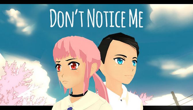 Don’t Notice Me Free Download