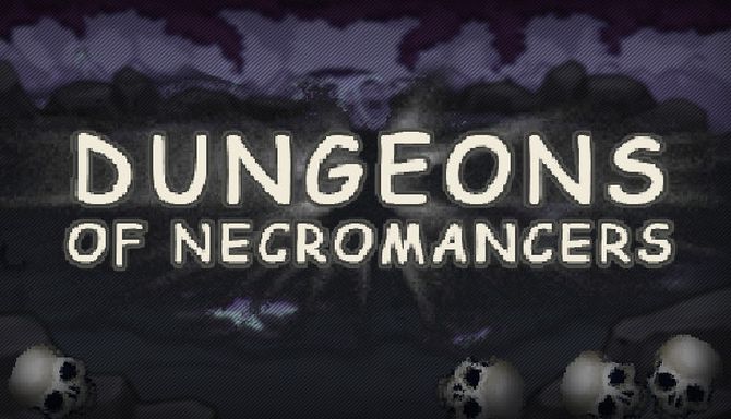 Dungeons of Necromancers
