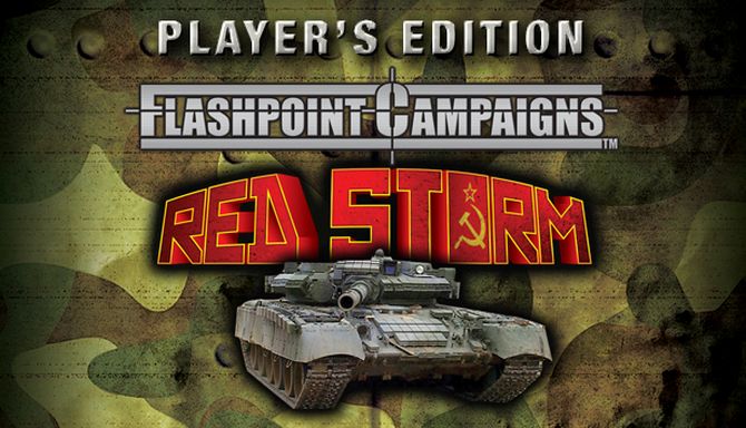 Flashpoint Campaigns Red Storm Players Edition-SKIDROW Free Download