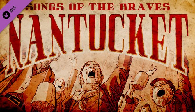 Nantucket Songs of the Braves-GOG Free Download