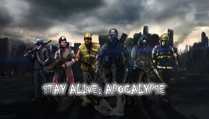 Stay Alive: Apocalypse Free Download