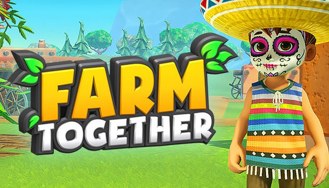 Farm Together Mexico-PLAZA Free Download