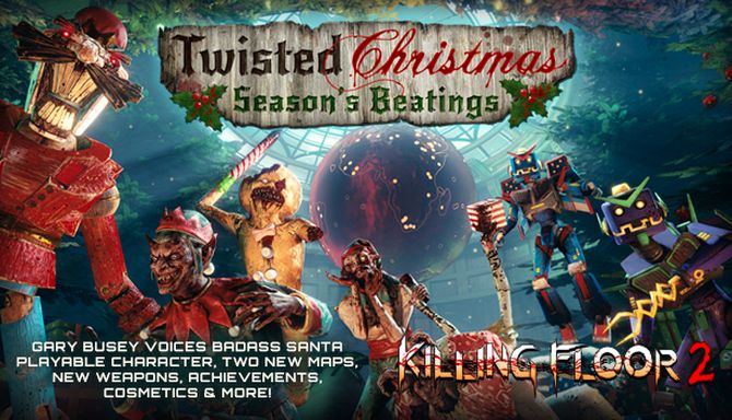 Killing Floor 2 Twisted Christmas-CODEX Free Download