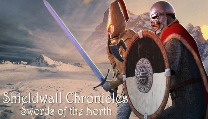 Shieldwall Chronicles Swords of the North-HOODLUM Free Download