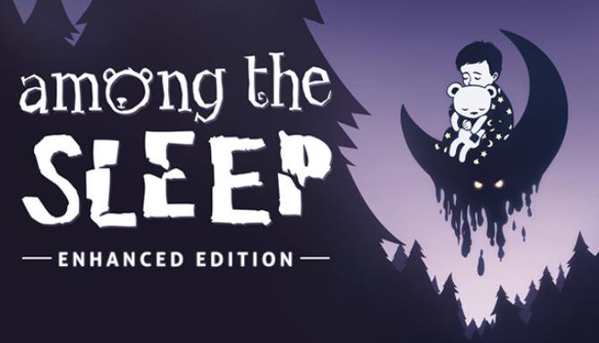 Among the Sleep Enhanced Edition Update v20190118-PLAZA Free Download