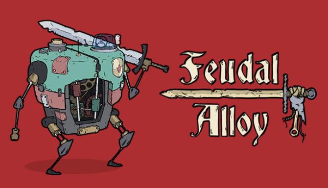 Feudal Alloy Free Download