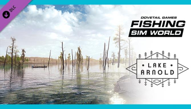 Fishing Sim World Lake Arnold Free Download