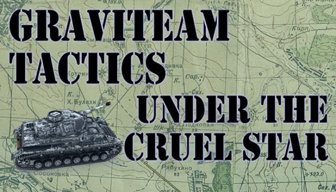 Graviteam Tactics Under the Cruel Star-SKIDROW Free Download