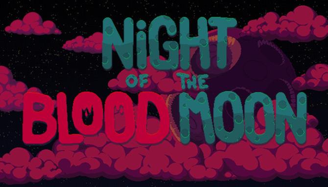 Night of the Blood Moon Free Download