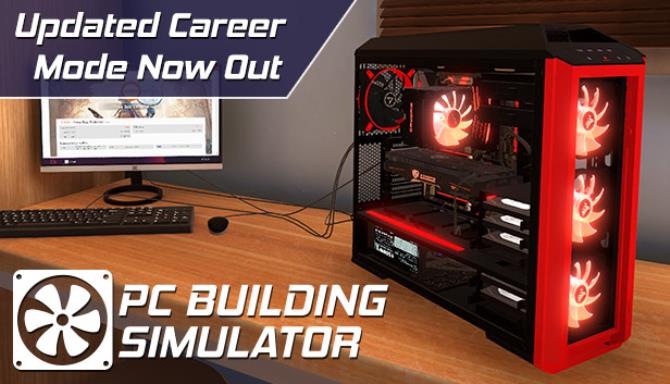 PC Building Simulator Update v1 0 1-PLAZA Free Download