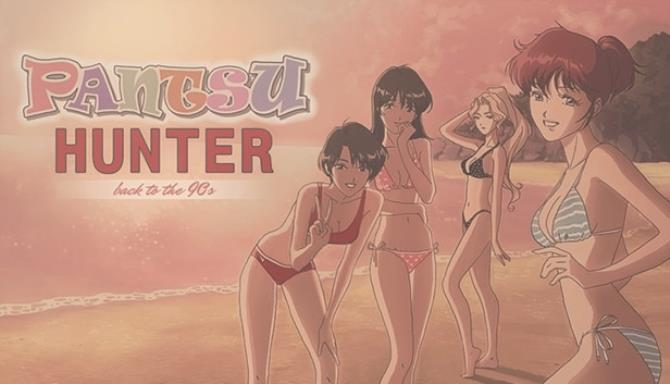 Pantsu Hunter: Back to the 90s Free Download