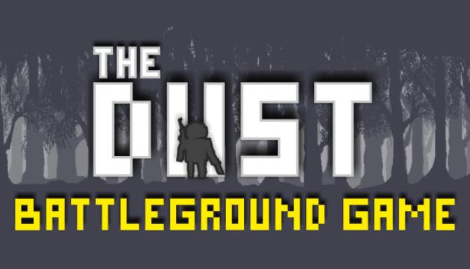 THE DUST: PIXEL SURVIVAL Z BATTLEGROUND Free Download