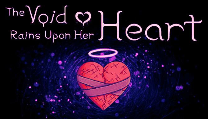 The Void Rains Upon Her Heart Free Download