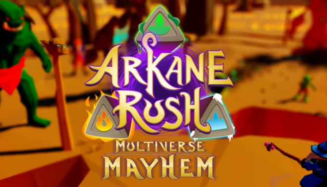 Arkane Rush Multiverse Mayhem Free Download