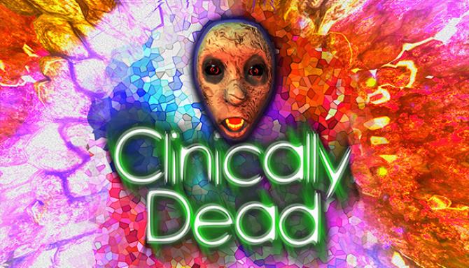 Clinically Dead Free Download