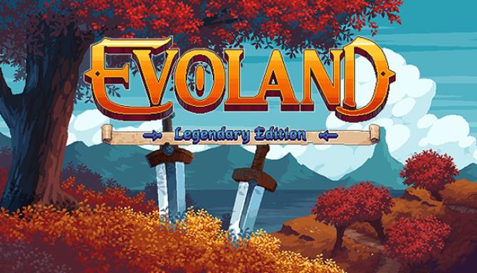 Evoland Legendary Edition-PLAZA Free Download