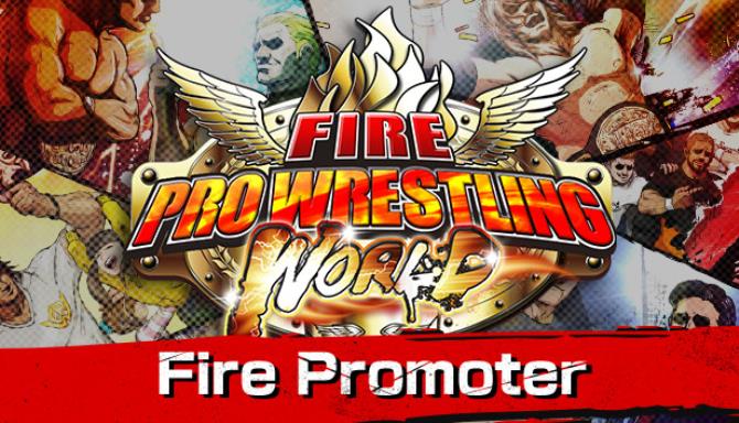 Fire Pro Wrestling World Fire Promoter-PLAZA Free Download
