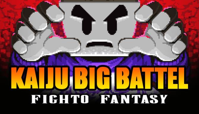 Kaiju Big Battel: Fighto Fantasy Free Download