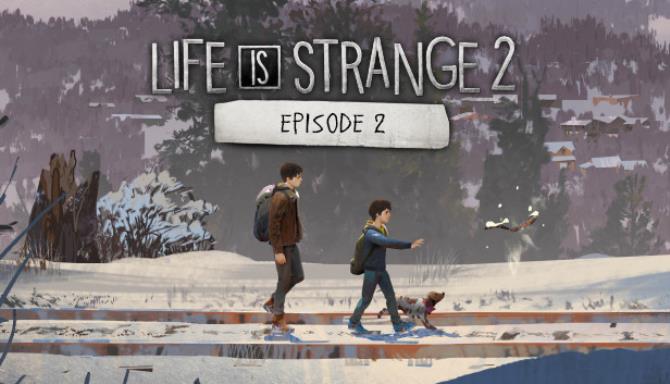 Life Is Strange 2 Episode 2 Rules-CPY Free Download